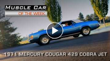 Muscle Car Of The Week Video Episode #189: 1971 Mercury Cougar 429 Cobra Jet 4-Speed Convertible