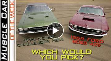 1969 Mustang BOSS 429 & 1970 Dodge Challenger R/T 426 HEMI Muscle Car Of The Week Episode 301